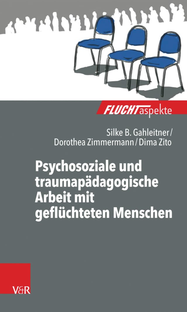 Kirjankansi teokselle Psychosoziale und traumapädagogische Arbeit mit geflüchteten Menschen