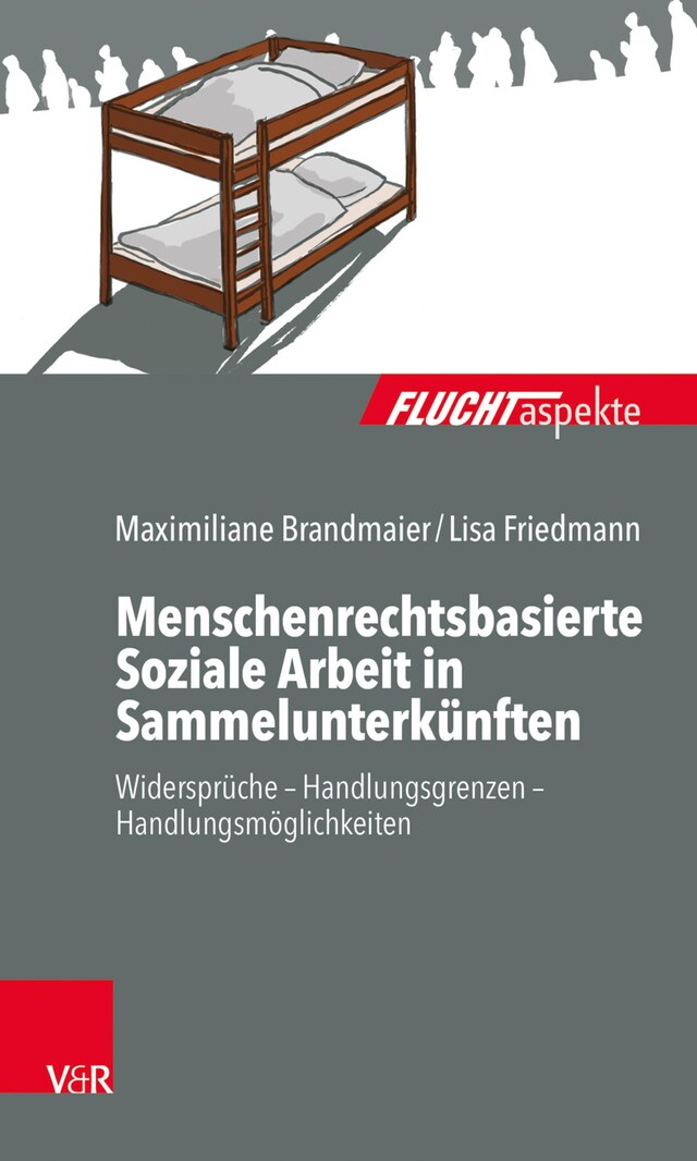 Copertina del libro per Menschenrechtsbasierte Soziale Arbeit in Sammelunterkünften