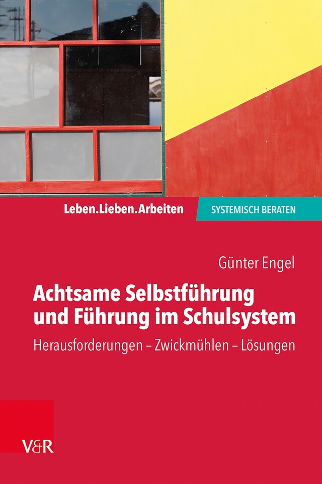 Boekomslag van Achtsame Selbstführung und Führung im Schulsystem