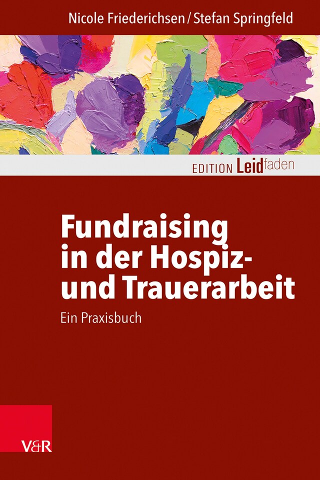 Buchcover für Fundraising in der Hospiz- und Trauerarbeit – ein Praxisbuch