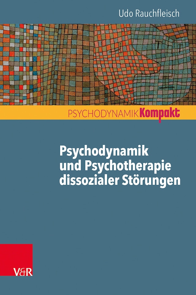 Boekomslag van Psychodynamik und Psychotherapie dissozialer Störungen