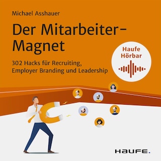 Der Mitarbeiter-Magnet als Hörbuch
