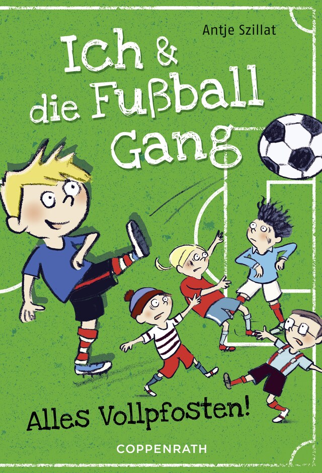 Kirjankansi teokselle Ich & die Fußballgang (Band 1)