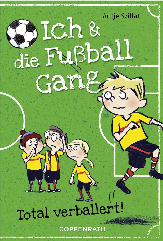 Kirjankansi teokselle Ich & die Fußballgang (Band 2)