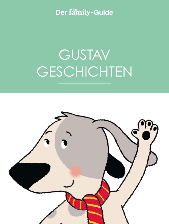 Book cover for Vorlesen mit Gustav - Vorlesegeschichten von Eltern family