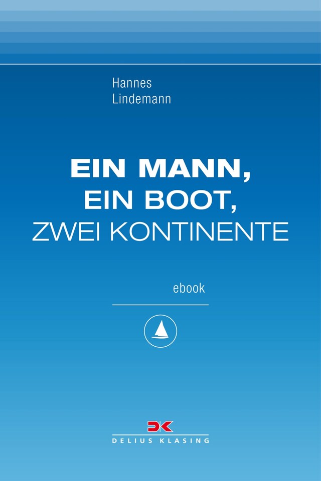 Kirjankansi teokselle Ein Mann, ein Boot, zwei Kontinente