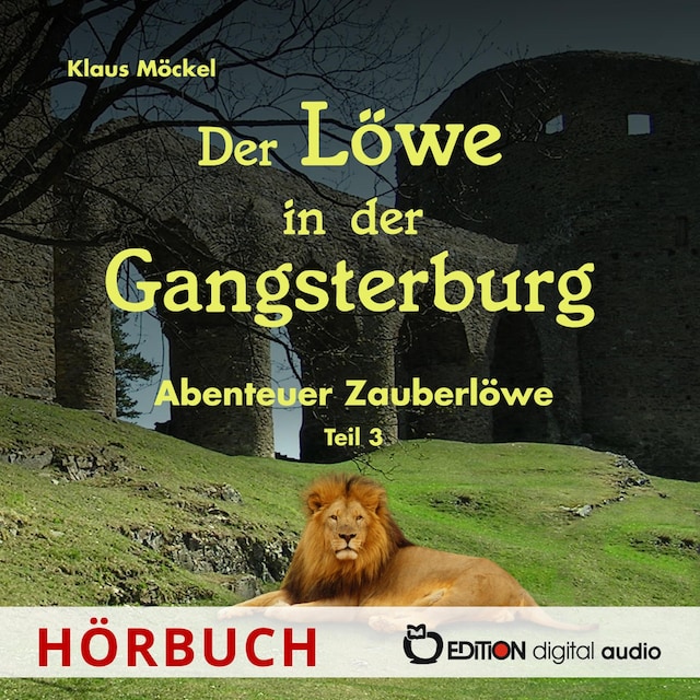 Buchcover für Der Löwe in der Gangsterburg