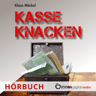 Kasse knacken als Hörbuch