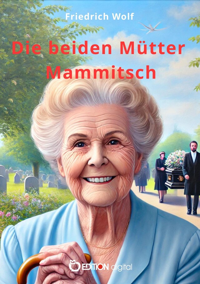 Bokomslag for Die beiden Mütter Mammitsch