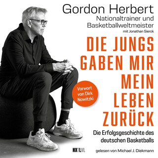 Die Jungs gaben mir mein Leben zurück als Hörbuch