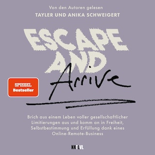 Escape and Arrive als Hörbuch
