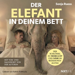 Der Elefant in deinem Bett als Hörbuch
