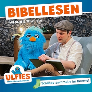 Schätze sammeln im Himmel als Hörbuch
