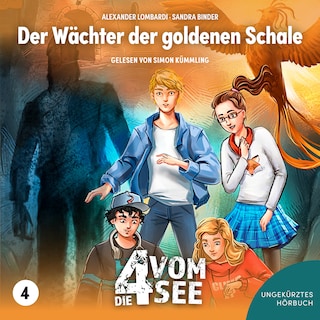 Der Wächter der goldenen Schale als Hörbuch