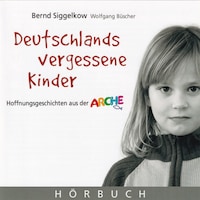 Deutschlands vergessene Kinder