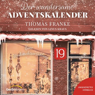 Adventskalender Tag 19 - Der wundersame Adventskalender als Hörbuch