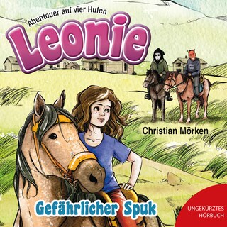 Leonie: Gefährlicher Spuk als Hörbuch