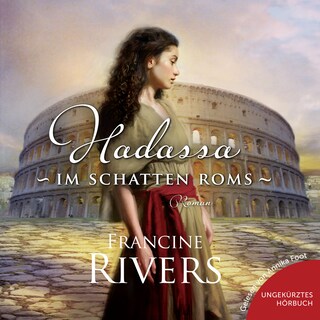 Hadassa - Im Schatten Roms als Hörbuch