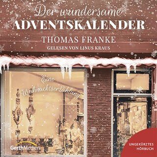 Der wundersame Adventskalender als Hörbuch