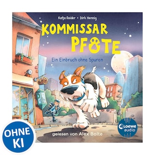 Kommissar Pfote (Band 6) - Ein Einbruch ohne Spuren als Hörbuch