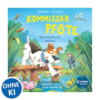 Kommissar Pfote (Band 7) - Spurensuche am Waldsee als Hörbuch