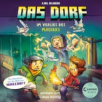 Das Dorf 7 - Im Verlies des Magiers