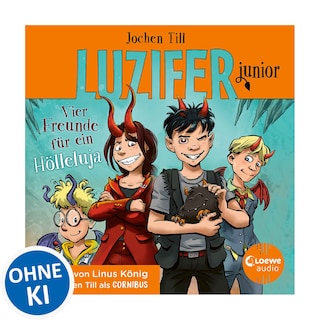 Luzifer junior (Band 17) - Vier Freunde für ein Hölleluja als Hörbuch