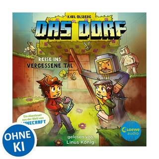Das Dorf 8 - Reise ins vergessene Tal als Hörbuch