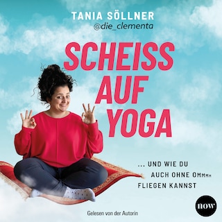 Scheiß auf Yoga als Hörbuch