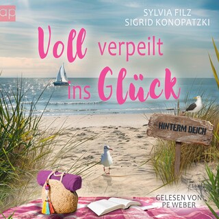 Voll verpeilt ins Glück als Hörbuch