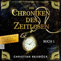 Die Chroniken des Zeitlosen