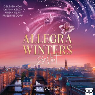 Allegra Winters - Zerstört als Hörbuch
