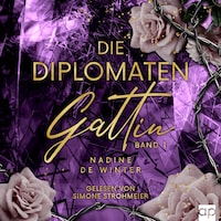Die Diplomaten Gattin