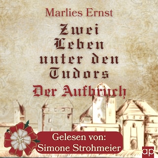 Zwei Leben unter den Tudors als Hörbuch