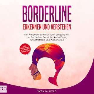 Borderline erkennen und verstehen als Hörbuch