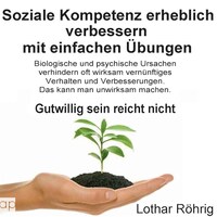 Soziale Kompetenz erheblich verbessern mit einfachen Übungen