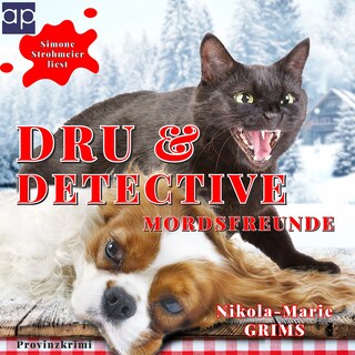 Dru & Detective - Mordsfreunde als Hörbuch