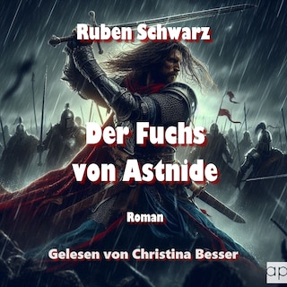 Der Fuchs von Astnide als Hörbuch