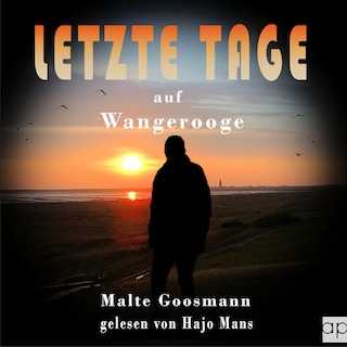 Letzte Tage auf Wangerooge als Hörbuch