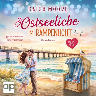 Ostseeliebe im Rampenlicht als Hörbuch