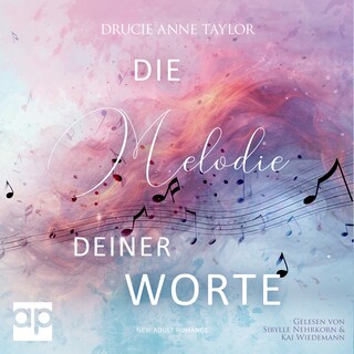 Die Melodie deiner Worte als Hörbuch
