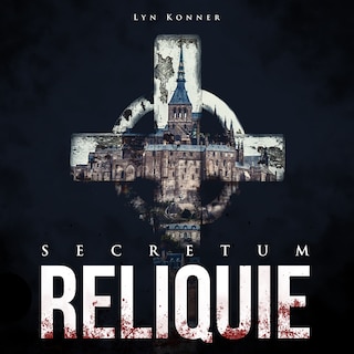 SECRETUM - Reliquie als Hörbuch