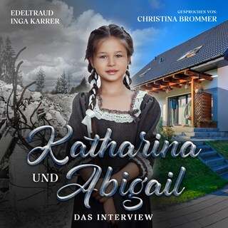 Katharina und Abigail als Hörbuch
