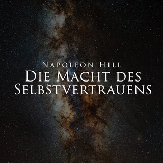 Die Macht des Selbstvertrauens als Hörbuch
