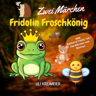 Fridolin Froschkönig als Hörbuch