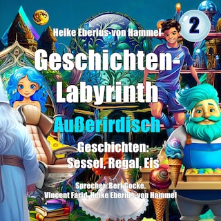 Geschichten-Labyrinth - Außerirdisch als Hörbuch