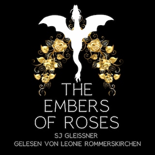 The embers of roses als Hörbuch