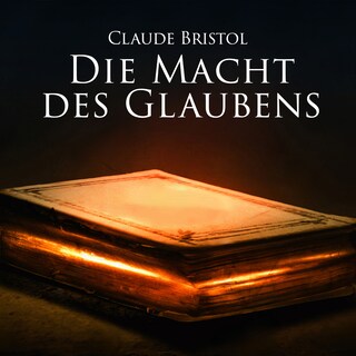 Die Macht des Glaubens als Hörbuch