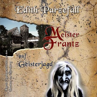 Meister Frantz auf Geisterjagd als Hörbuch