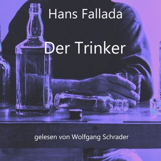 Der Trinker als Hörbuch